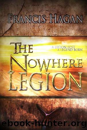 The Nowhere Legion by Francis Hagan