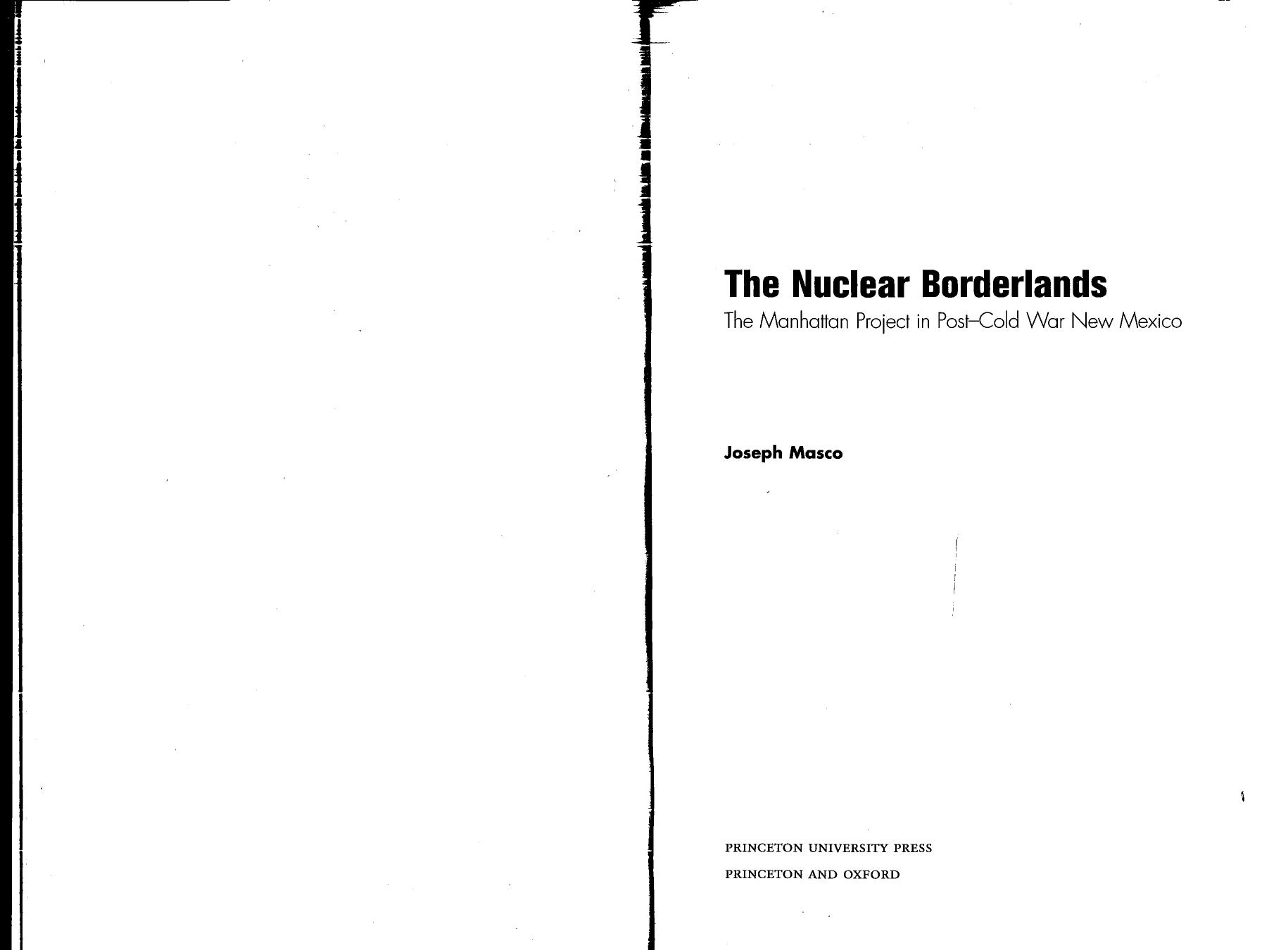 The Nuclear Borderlands: The Manhattan Project in Post-Cold War New Mexico by Joseph Masco