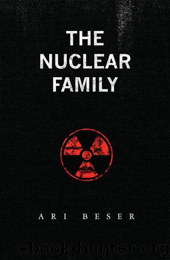 The Nuclear Family by Ari Beser
