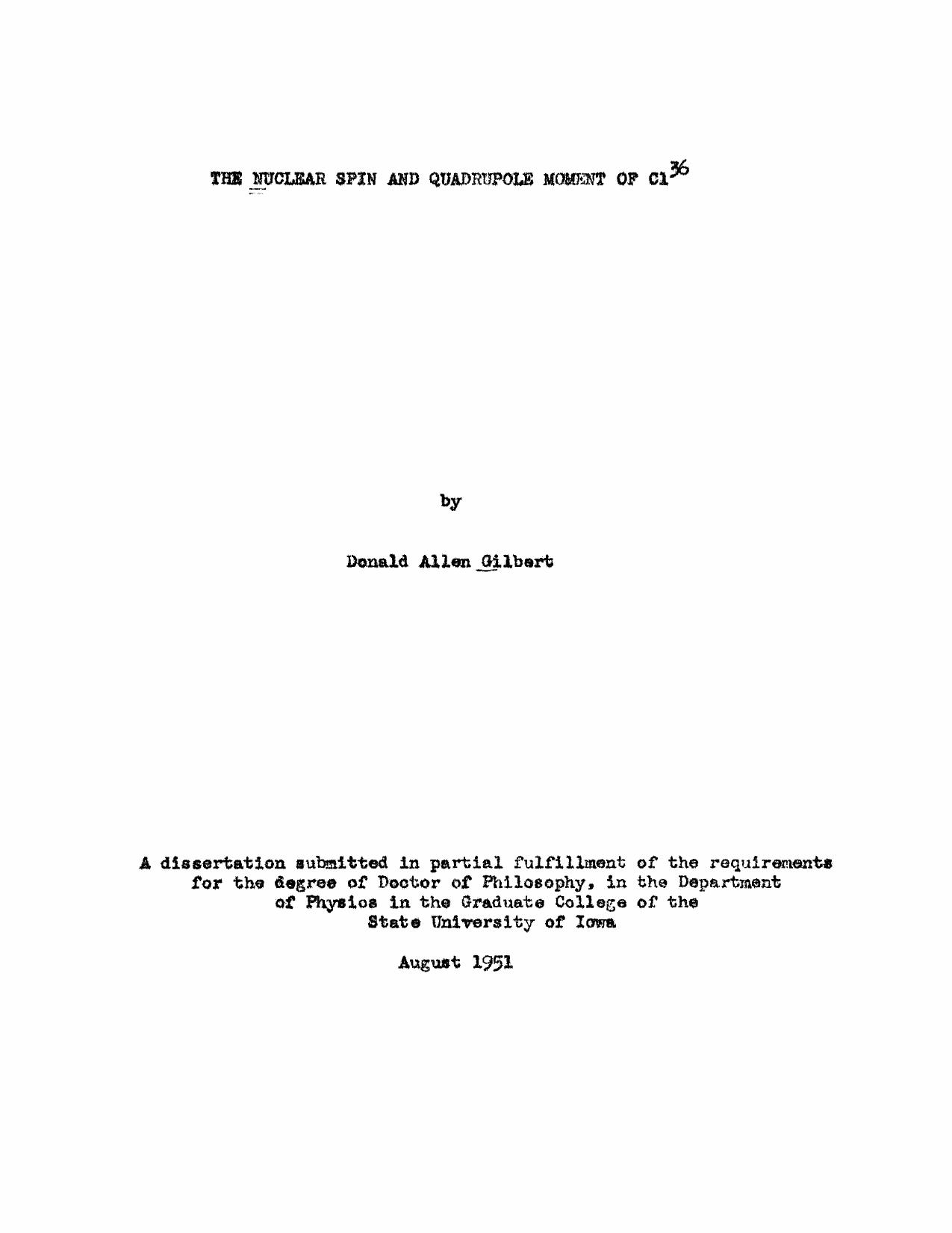 The Nuclear Spin and Quadrupole Moment of C136 by Gilbert Donald A