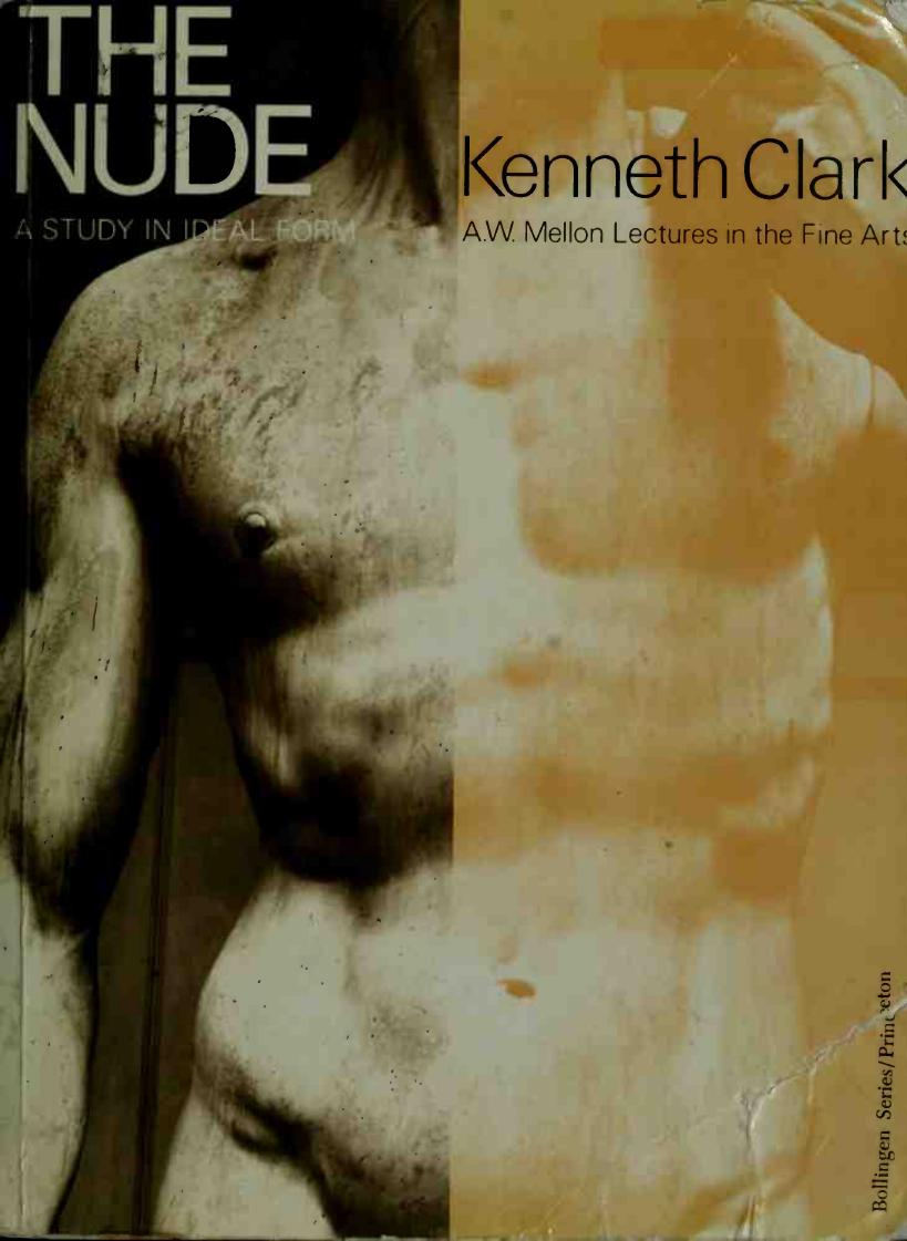 The Nude: a study in ideal form: National gallery of Art, Washington: 1953 by National gallery of art (Washington D.C.).; Clark Kenneth
