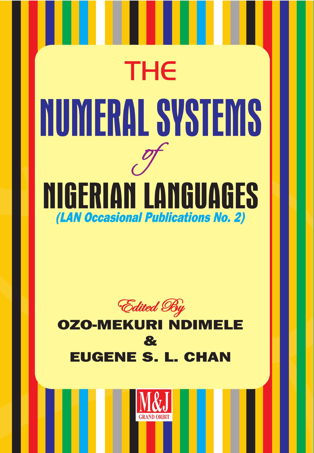 The Numeral Systems of Nigerian Languages by Ozo-mekuri Ndimele