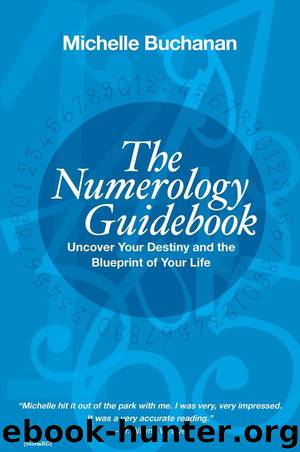 The Numerology Guidebook by Buchanan Michelle