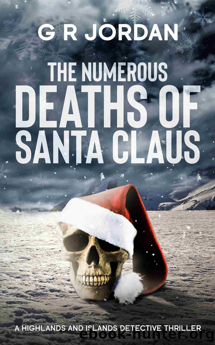The Numerous Deaths of Santa Claus by G R Jordan