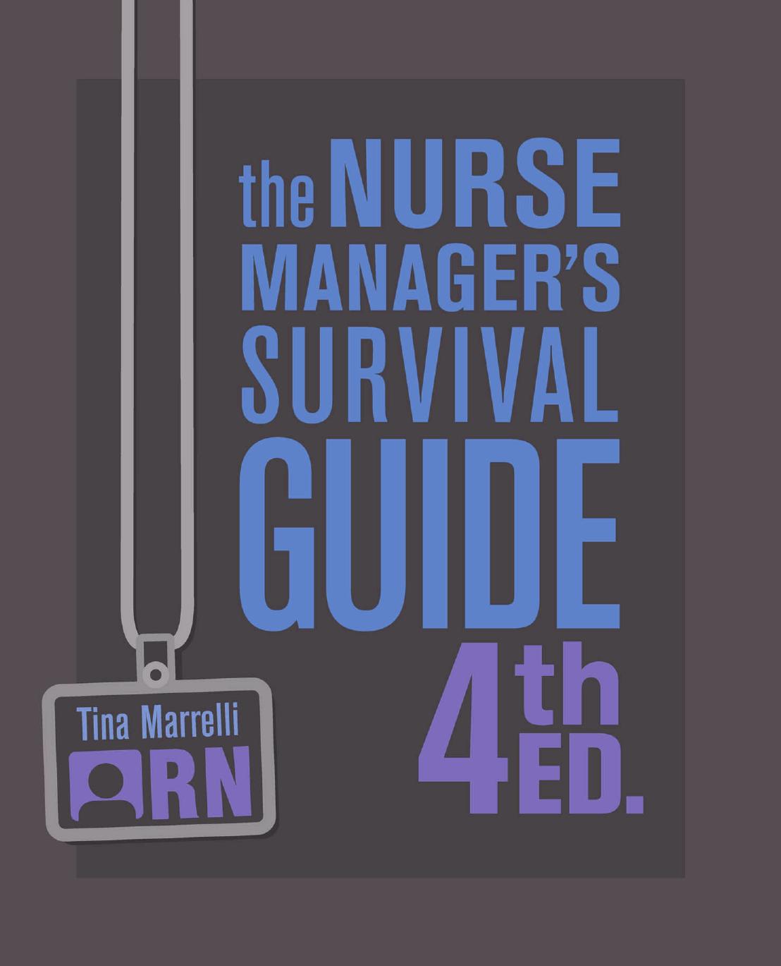 The Nurse Manager's Survival Guide, 4th Edition by Unknow