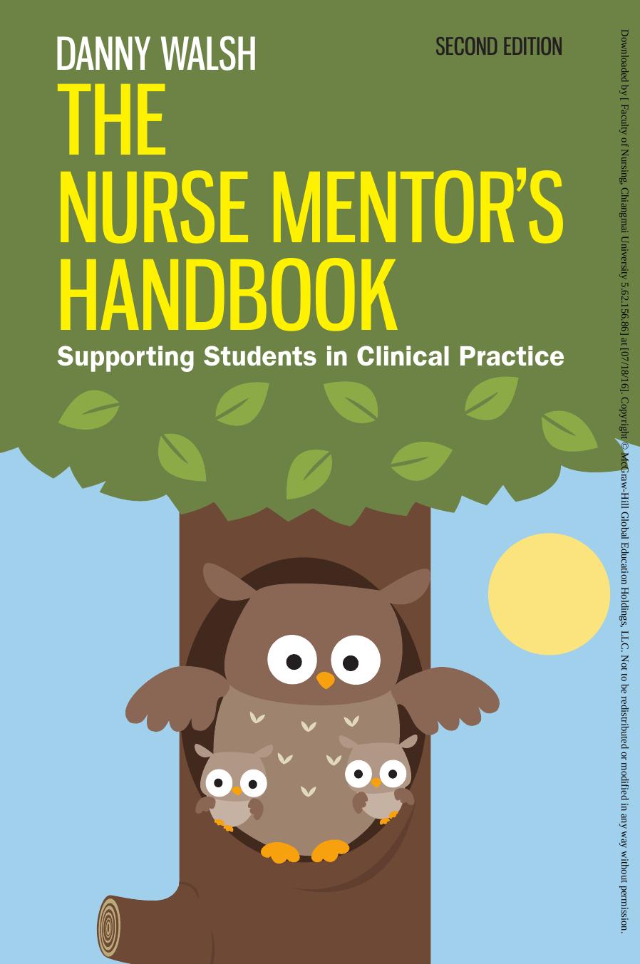 The Nurse Mentor'S Handbook: Supporting Students In Clinical Practice by Walsh Danny