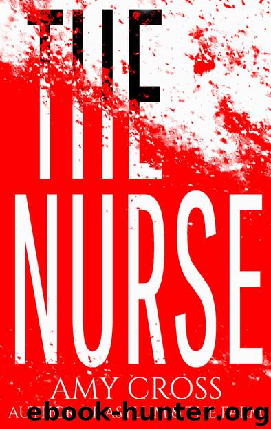 The Nurse by Amy Cross
