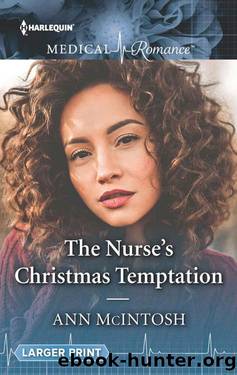 The Nurse's Christmas Temptation (HQR Medical Romance) by Ann McIntosh