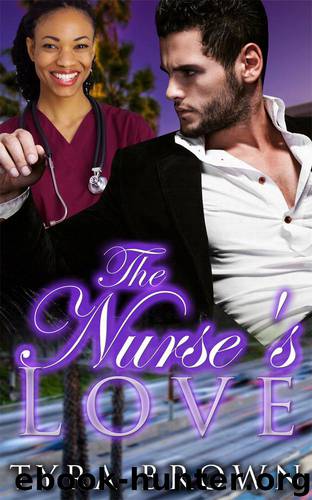 The Nurse's Love (BWWM Romance) by Tyra Brown & BWWM Crew
