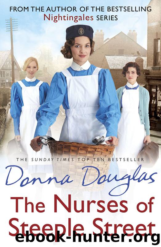 The Nurses of Steeple Street by Donna Douglas