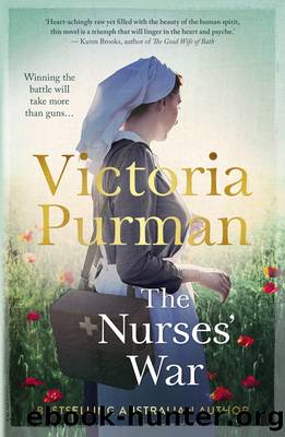 The Nurses' War by Victoria Purman