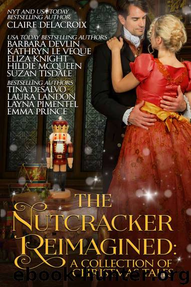 The Nutcracker Reimagined: A Collection of Christmas Tales by unknow