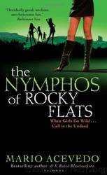The Nymphos of Rocky Flats (fg-1) by Mario Acevedo
