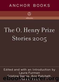 The O. Henry Prize Stories 2005 by Laura Furman
