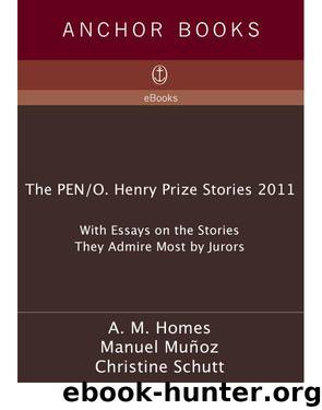 The O. Henry Prize Stories 2011 by Laura Furman