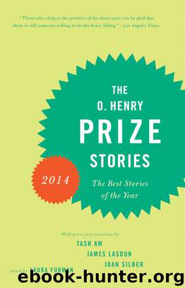 The O. Henry Prize Stories 2014 by Laura Furman