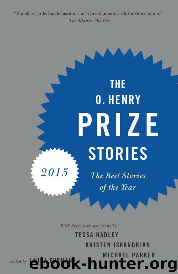 The O. Henry Prize Stories 2015 by Laura Furman