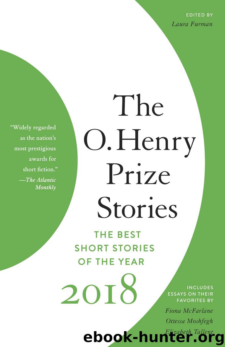 The O. Henry Prize Stories 2018 by Laura Furman