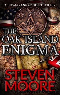 The Oak Island Enigma: A Hiram Kane Action Thriller #8 by Steven Moore