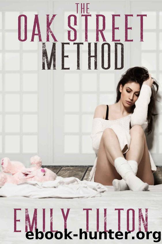 The Oak Street Method by Emily Tilton