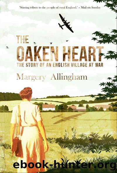 The Oaken Heart by Margery Allingham