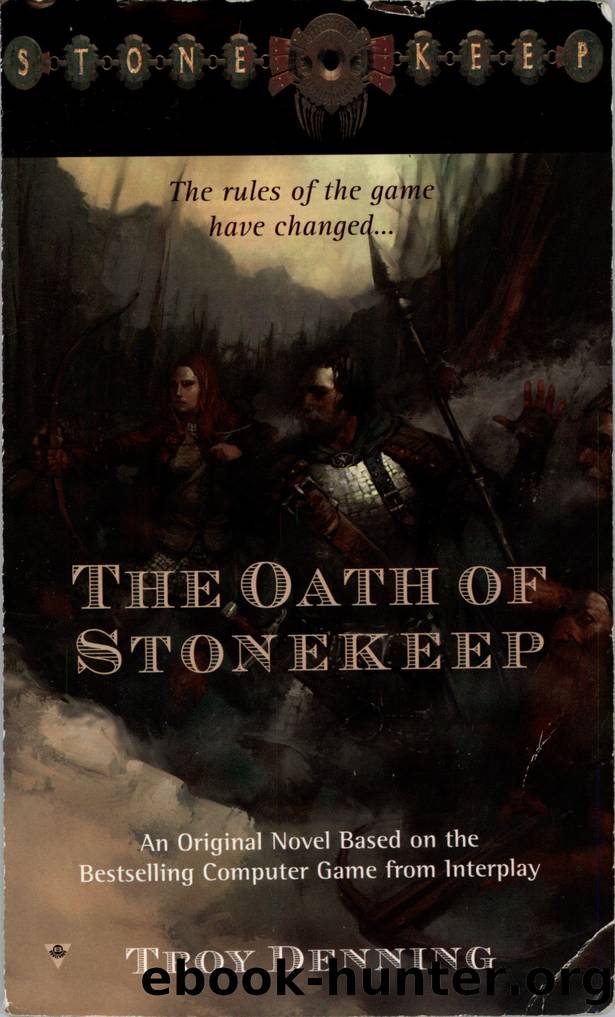 The Oath of Stonekeep by Troy Denning