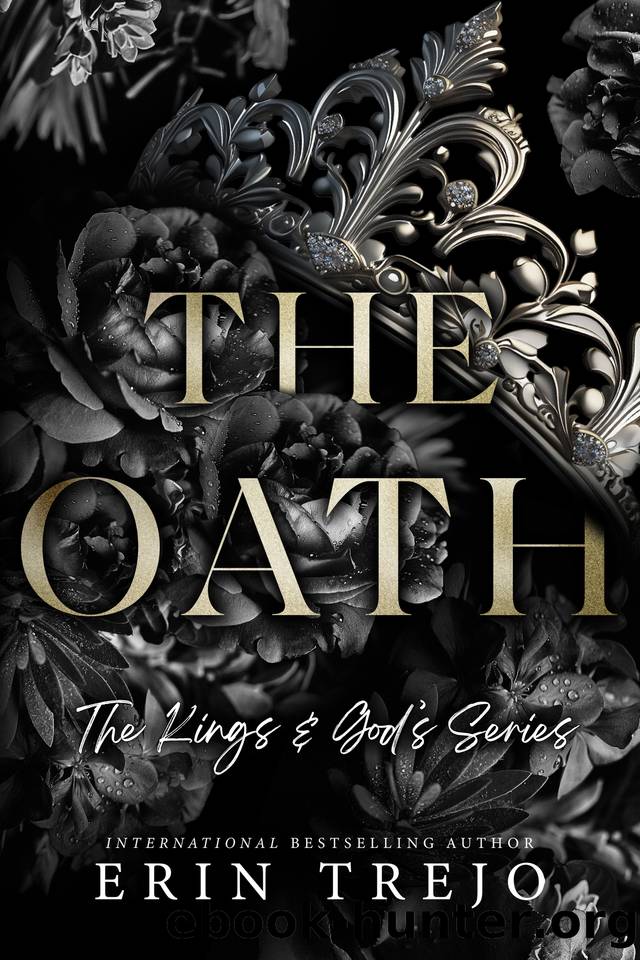 The Oath: The Kings and Gods Series Book 1 by Erin Trejo