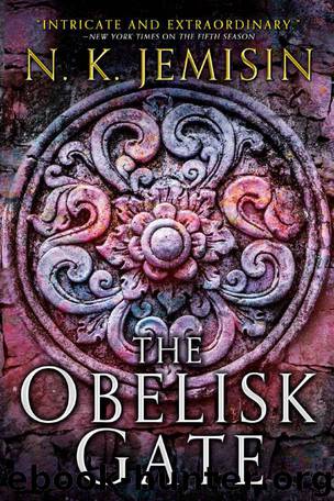 The Obelisk Gate (The Broken Earth Book 2) by Jemisin N. K