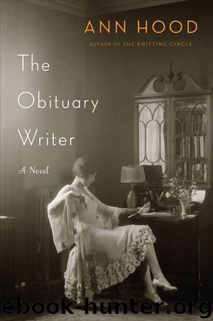 The Obituary Writer A Novel by Ann Hood