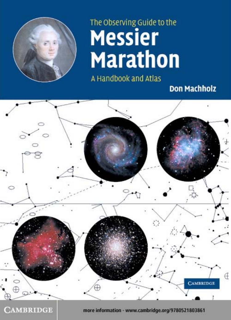 The Observing Guide to the Messier Marathon: A Handbook and Atlas by Unknow