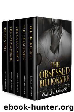The Obsessed Billionaire: Boxed Set (Complete Vols. 1-5, A Billionaire Romance Series) by Camille Alexander