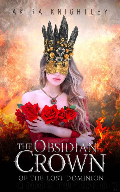 The Obsidian Crown of the Lost Dominion by Akira Knightley