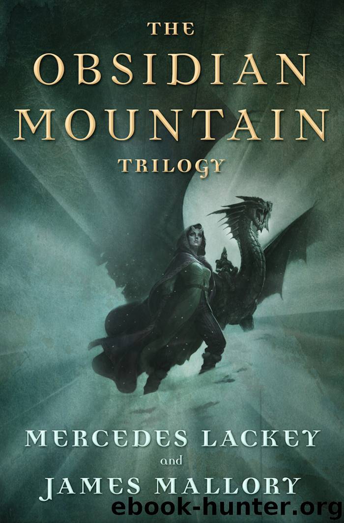 The Obsidian Mountain Trilogy by Mercedes Lackey James Mallory