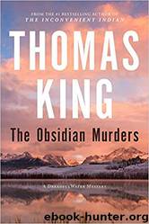 The Obsidian Murders by Thomas King