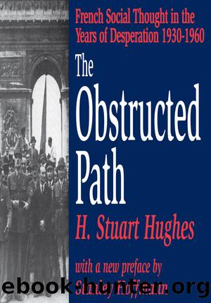 The Obstructed Path by H. Stuart Hughes