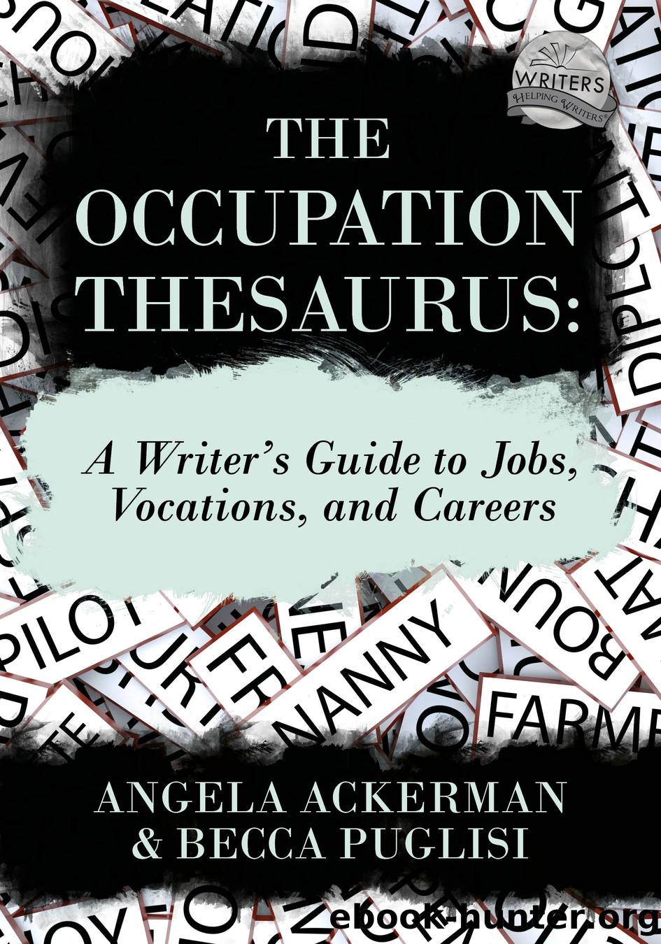 The Occupation Thesaurus by Becca Puglisi