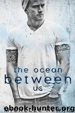The Ocean Between Us (A Southern Heroes Novel Book 1) by Michelle Heard
