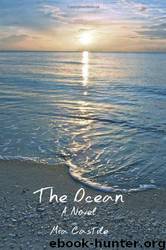 The Ocean by Mia Castile