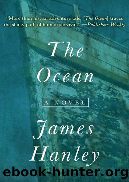The Ocean: a Novel by James Hanley