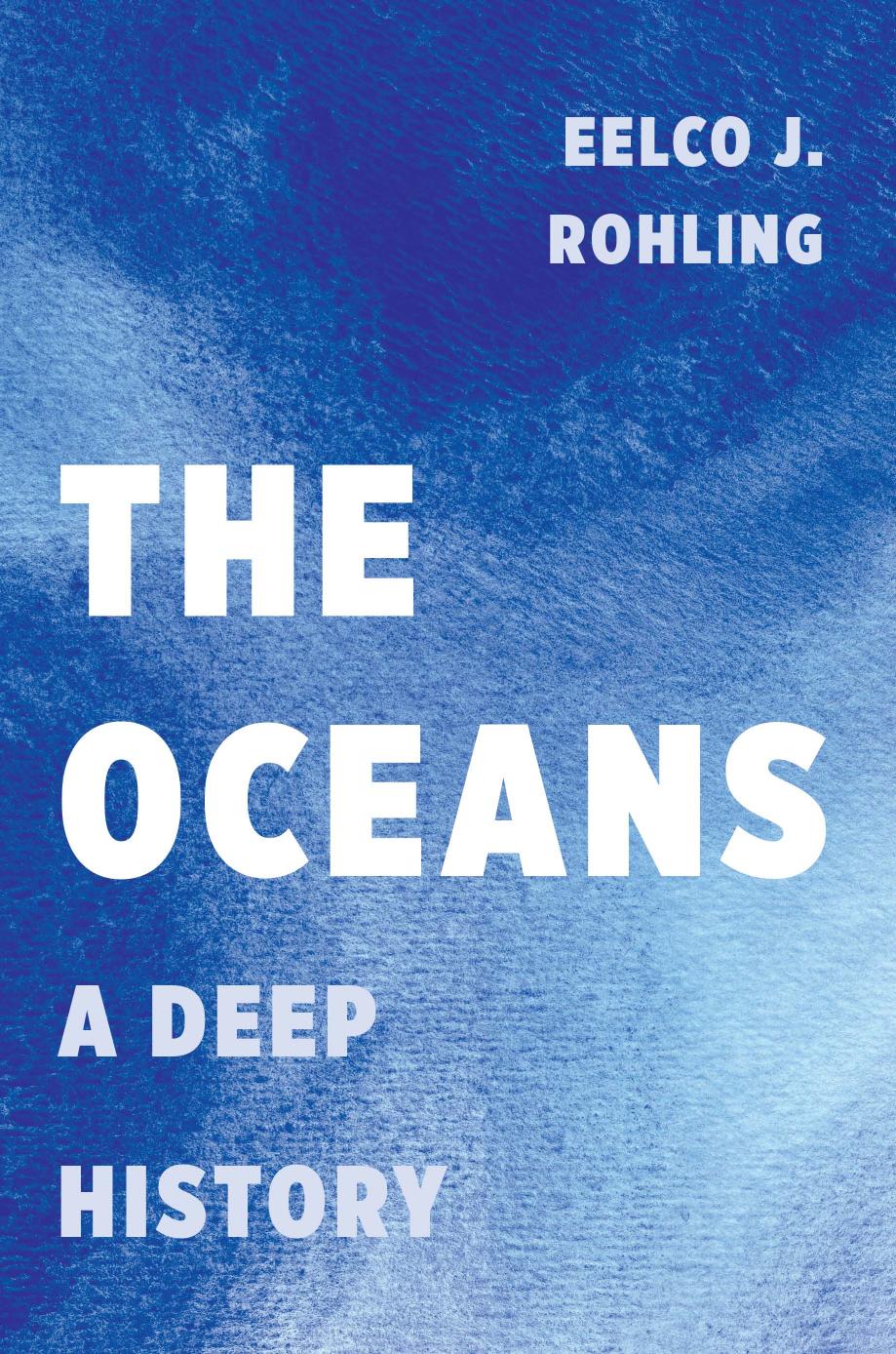 The Oceans by Rohling Eelco J