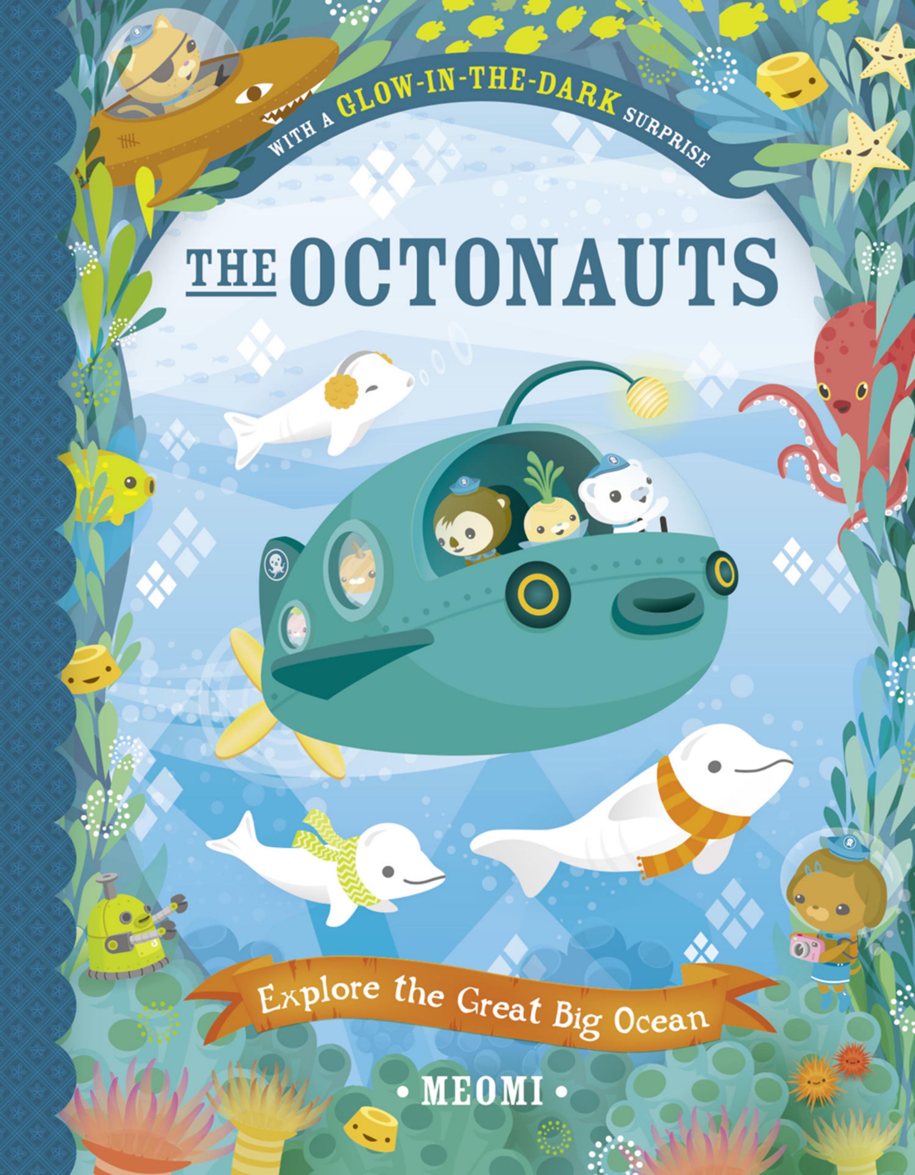 The Octonauts Explore the Great Big Ocean by Meomi