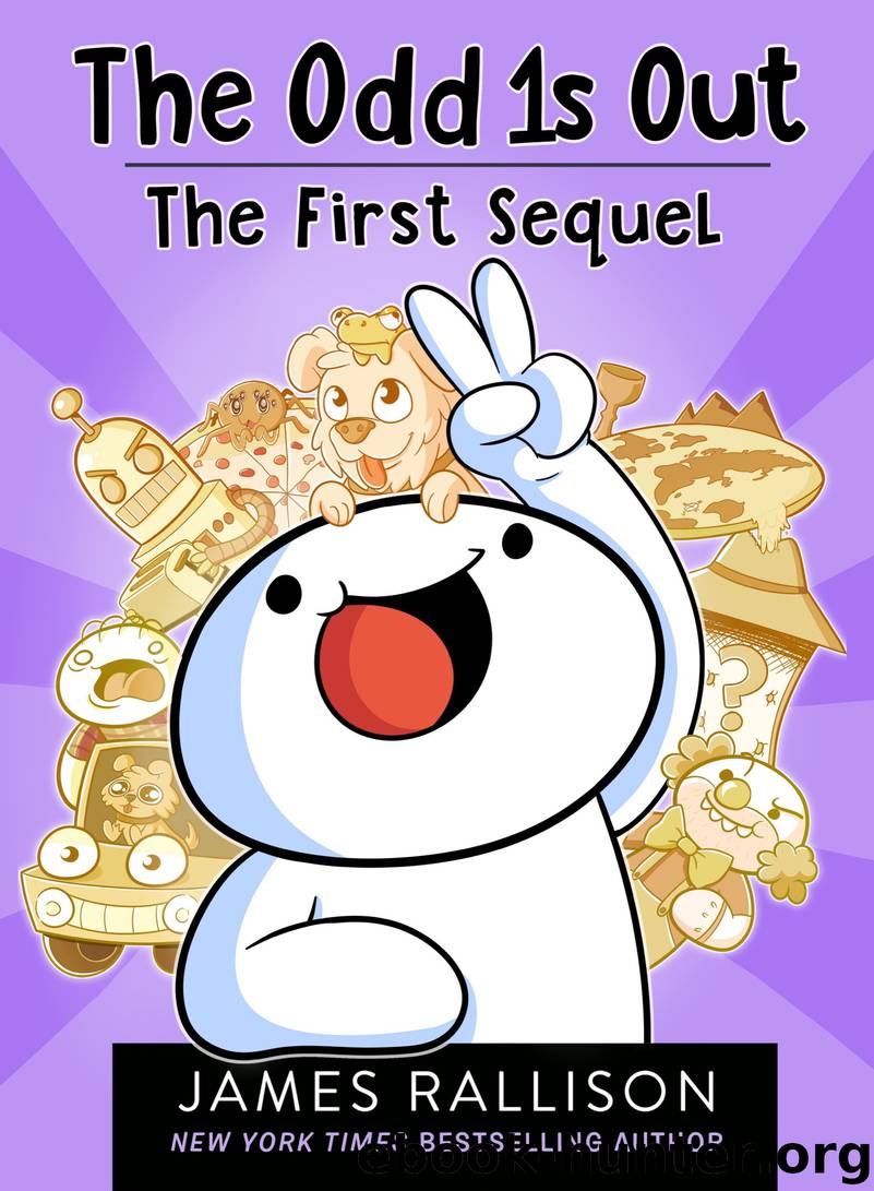 The Odd 1s Out--The First Sequel by James Rallison