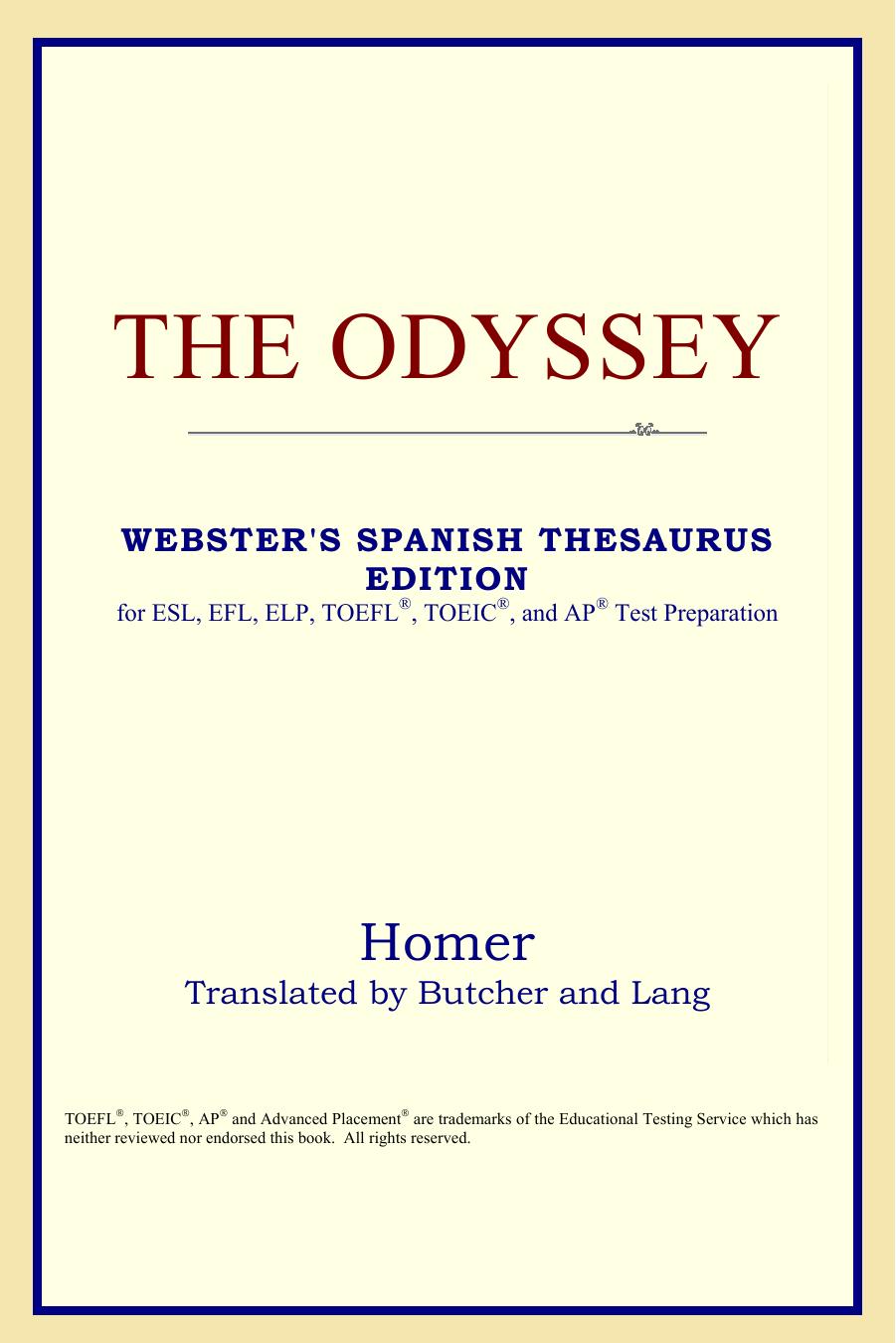The Odyssey (Webster's Spanish Thesaurus Edition) by Homer