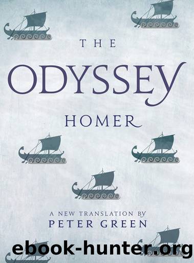 The Odyssey by Homer & Peter Green