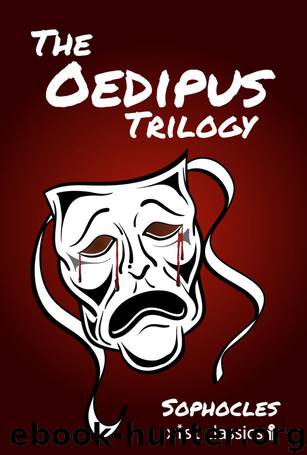 The Oedipus Trilogy by Sophocles