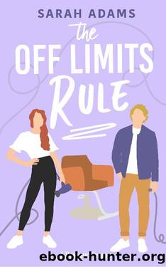 The Off Limits Rule: A Romantic Comedy (It Happened in Nashville Book 1) by Sarah Adams