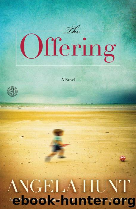 The Offering by Angela Hunt