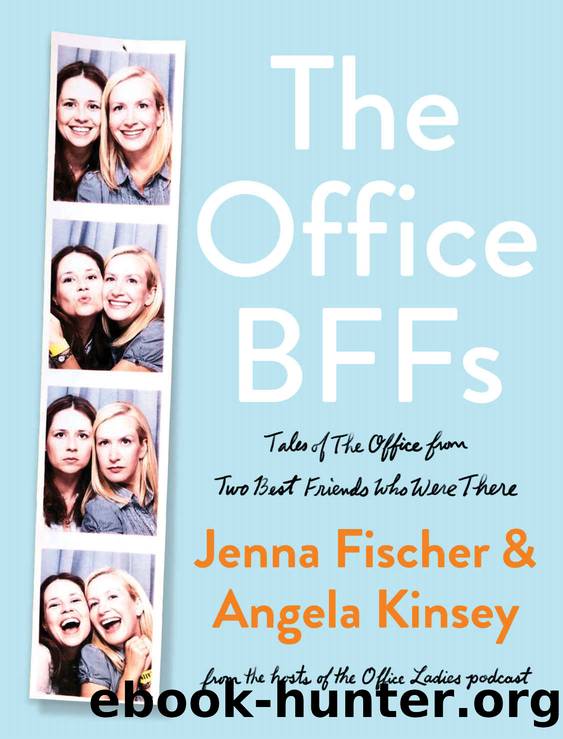 The Office BFFs by Jenna Fischer & Angela Kinsey