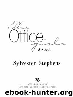 The Office Girls (Zane Presents) by Stephens Sylvester