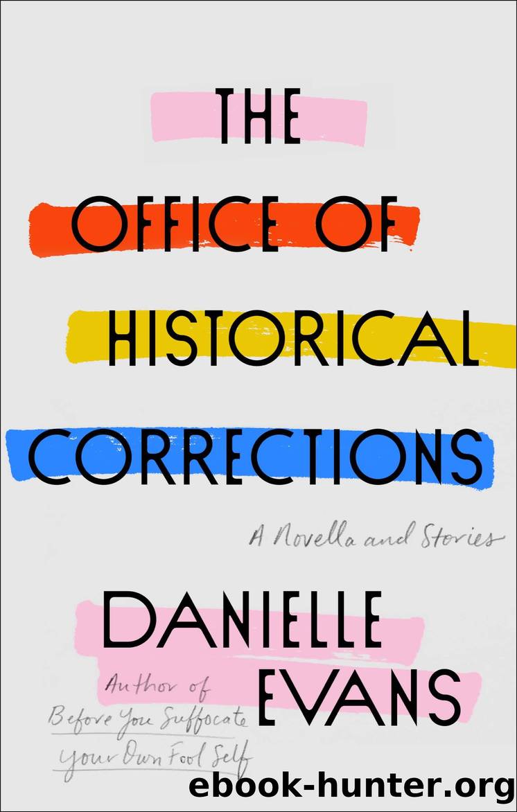 The Office of Historical Corrections by Danielle Evans